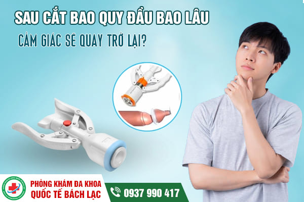 Mất cảm giác sau khi cắt bao quy đầu - Nguyên nhân do đâu?