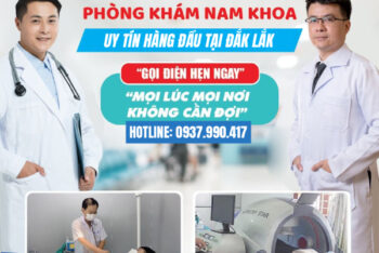Gợi Ý Địa Chỉ Phòng Khám Nam Khoa Đắk Lắk Uy Tín, Được Đánh Giá Tốt Nhất 2025