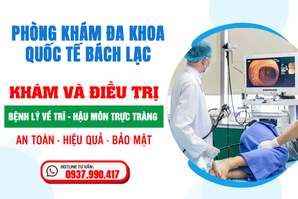 Gợi ý địa chỉ cắt trĩ ở đâu tốt nhất Đắk Lắk uy tín 2025 – Đa khoa Quốc tế Bách Lạc