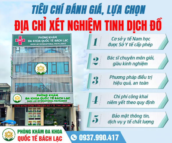 Xét nghiệm tinh dịch đồ ở đâu Đắk Lắk? 6 Tiêu Chí Quan Trọng Giúp Nam Giới Chọn Địa Chỉ Dễ Dàng Hơn