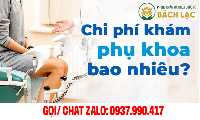 Chi phí khám phụ khoa ở Đắk Lắk là bao nhiêu?