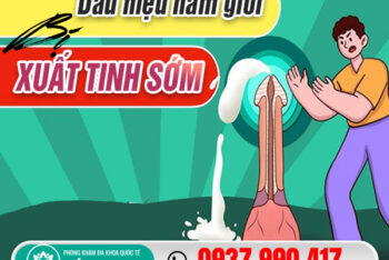 5 Dấu Hiệu Xuất Tinh Sớm Ở Nam Giới Cần Lưu Ý & Địa Chỉ Khám Chữa Xuất Tinh Sớm Ở Đắk Lắk