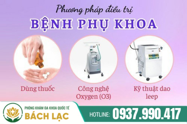 Công nghệ chẩn đoán & điều trị phụ khoa tiên tiến